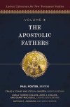 The Apostolic Fathers (Ancient Literature for New Testament Studies